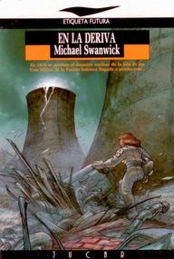Libro: En la deriva - Swanwick, Michael