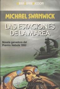 Libro: Las estaciones de la marea - Swanwick, Michael