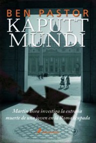 Libro: Martin Bora - 01 Kaputt mundi - Pastor, Ben