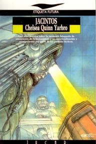 Libro: Jacintos - Yarbro, Chelsea Quin