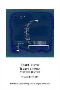 Libro: Jesucristo RastaCuero - Picabia, Francis