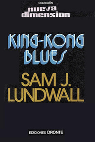 Libro: King-Kong blues - Lundwall, Sam J.