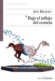 Libro: Bajo el influjo del cometa - Bilbao, Jon