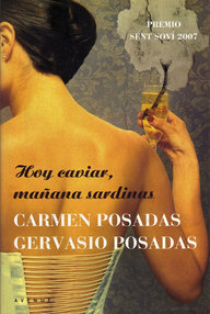 Libro: Hoy caviar, mañana sardinas - Posadas, Carmen & Posadas, Gervasio