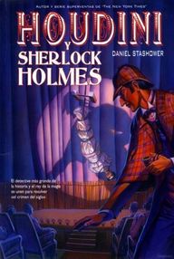 Libro: Los misterios de Houdini - 01 Houdini y Sherlock Holmes - Stashower, Daniel