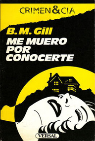 Libro: Me muero por conocerte - Gill, B. M.