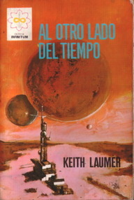 Libro: Al otro lado del tiempo - Laumer, Keith