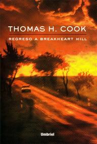 Libro: Regreso a Breakheart Hill - Cook, Thomas H.