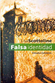 Libro: Falsa identidad - Scottoline, Lisa