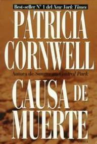 Libro: Doctora Scarpetta - 07 Causa de Muerte - Cornwell, Patricia D.