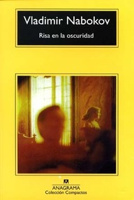Libro: Risa en la oscuridad (Cámara Oscura) - Nabokov, Vladimir