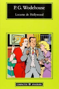 Libro: Locuras de Hollywood - Wodehouse, P. G.