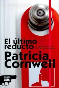 Libro: Doctora Scarpetta - 11 Último intento (El último reducto) - Cornwell, Patricia D.