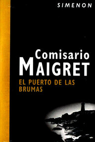 Libro: Maigret - 12 El puerto de las brumas - Simenon, Georges
