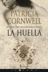 Libro: Doctora Scarpetta - 13 La Huella - Cornwell, Patricia D.