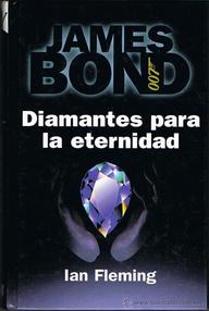 Libro: James Bond - 04 Diamantes para la eternidad - Fleming, Ian