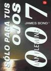 James Bond - 08 Sólo para tus ojos