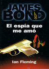 James Bond - 10 El espía que me Amó