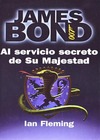 James Bond - 11 Al servicio secreto de su majestad