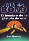 James Bond - 13 El hombre de la pistola de oro