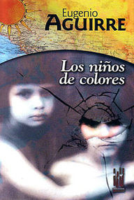 Libro: Los niños de colores - Aguirre, Eugenio