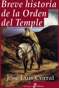 Libro: Breve Historia de la Orden del Temple - Corral Lafuente, José Luis