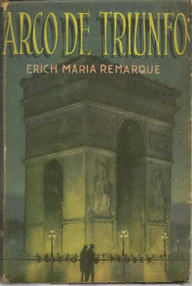 Libro: Arco de triunfo - Remarque, Erich Maria