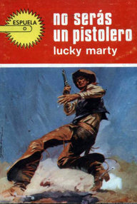 Libro: No serás un pistolero - Marty, Lucky