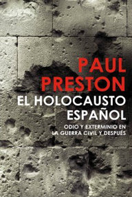Libro: El holocausto español - Preston, Paul