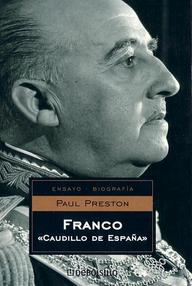 Libro: Franco, Caudillo de España - Preston, Paul