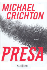 Libro: Presa - Crichton, Michael