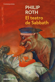 Libro: El teatro de Sabbath - Roth, Philip