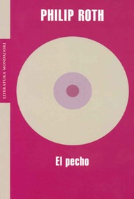 Libro: El pecho - Roth, Philip