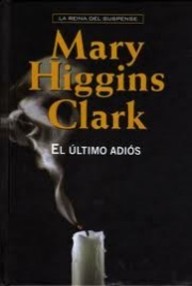 Libro: El último adiós - Higgins Clark, Mary
