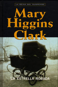 Libro: La estrella robada - Higgins Clark, Mary