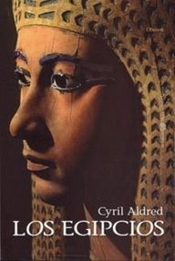 Libro: Los Egipcios - Aldred, Cyril