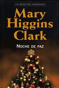 Libro: Noche de paz - Higgins Clark, Mary