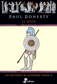 Libro: Los misterios de Alejandro - 02 El ateo - Doherty, Paul ( Michael Clynes)