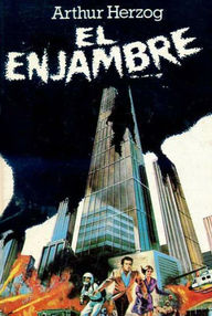 Libro: El enjambre - Herzog, Arthur