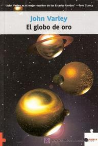 Libro: El globo de oro - Varley, John