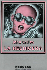 Libro: Gea - 02 La hechicera - Varley, John