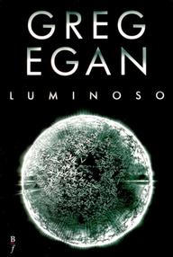 Libro: Luminoso - Egan, Greg