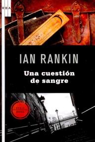 Libro: Rebus - 14 Una cuestión de sangre - Rankin, Ian