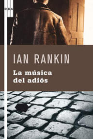 Libro: Rebus - 17 La música del adiós - Rankin, Ian