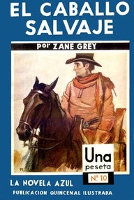 Libro: El caballo salvaje - Grey, Zane