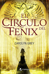 Libro: El Círculo del Fénix - Grey, Carolyn