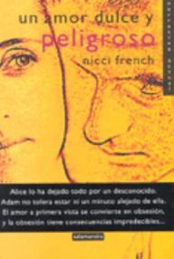 Libro: Un amor dulce y peligroso - French, Nicci
