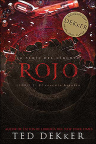 Libro: La serie del círculo - 02 Rojo: el rescate heróico - Dekker, Ted