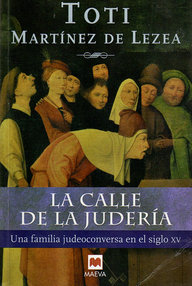 Libro: La calle de la judería - Martínez de Lezea, Toti