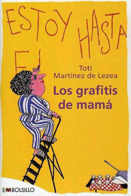 Libro: Los grafitis de mamá. Ilustrado. - Martínez de Lezea, Toti